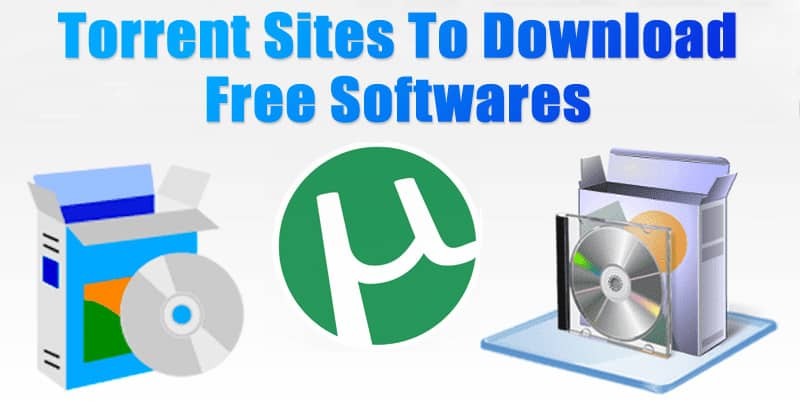 Finest Working Torrent Websites to Download Software In 2020