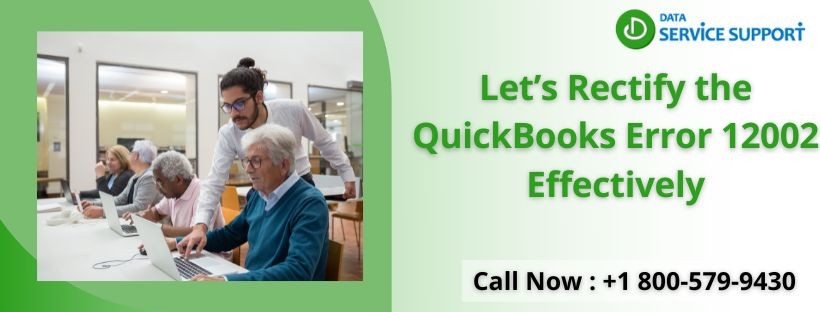 Let’s Rectify the QuickBooks Error 12002 Effectively